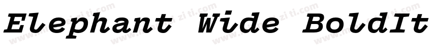 Elephant Wide BoldItalic字体转换